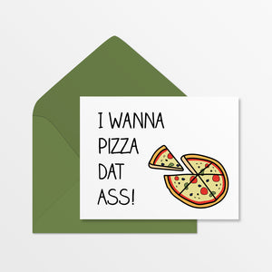 Pizza Dat Ass